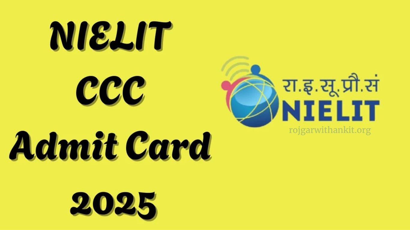 NIELIT CCC Admit Card 2025 Download Online