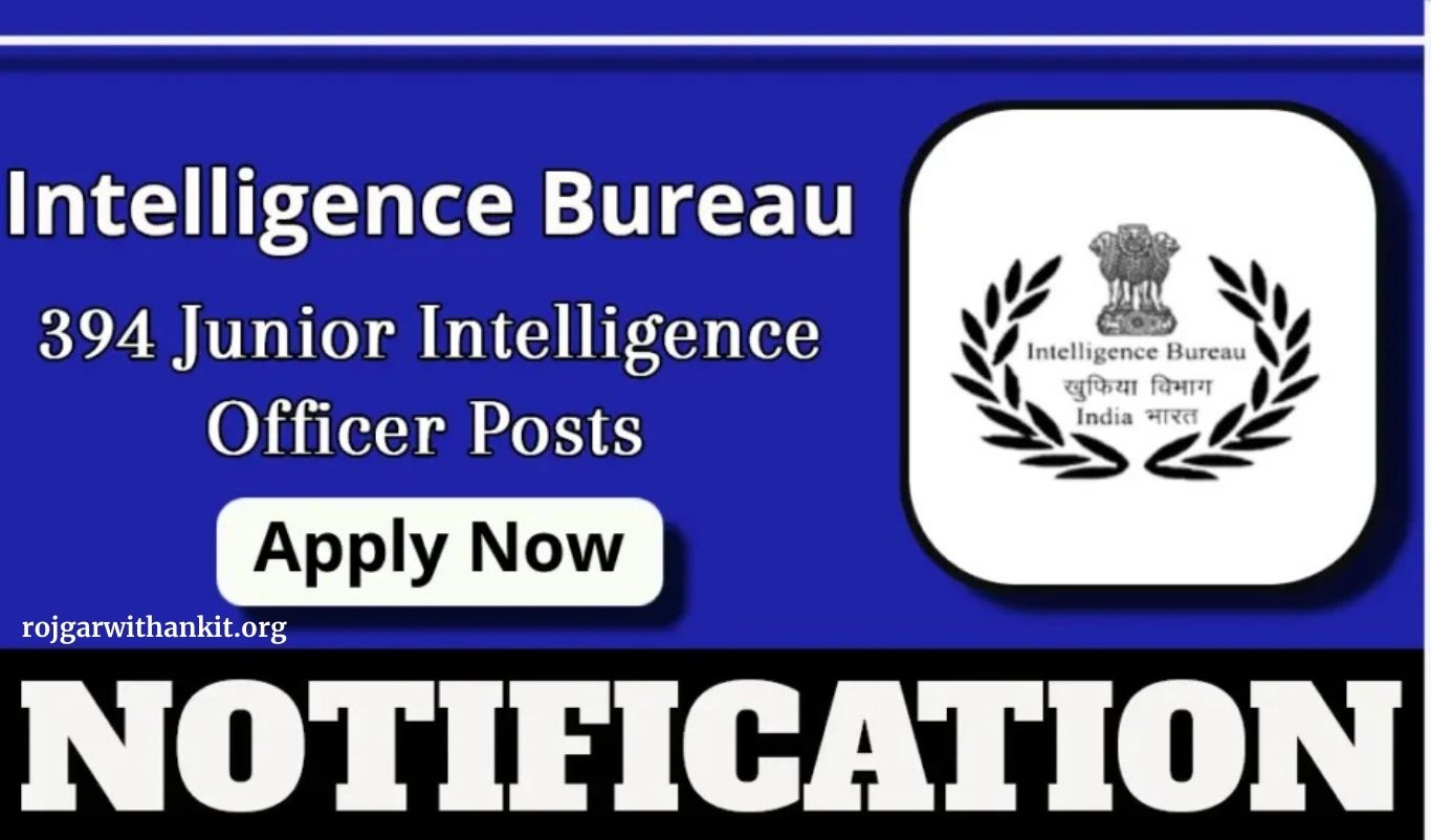 MHA IB Junior Intelligence Officer (JIO) Online Application 2025 – 394 Vacancies
