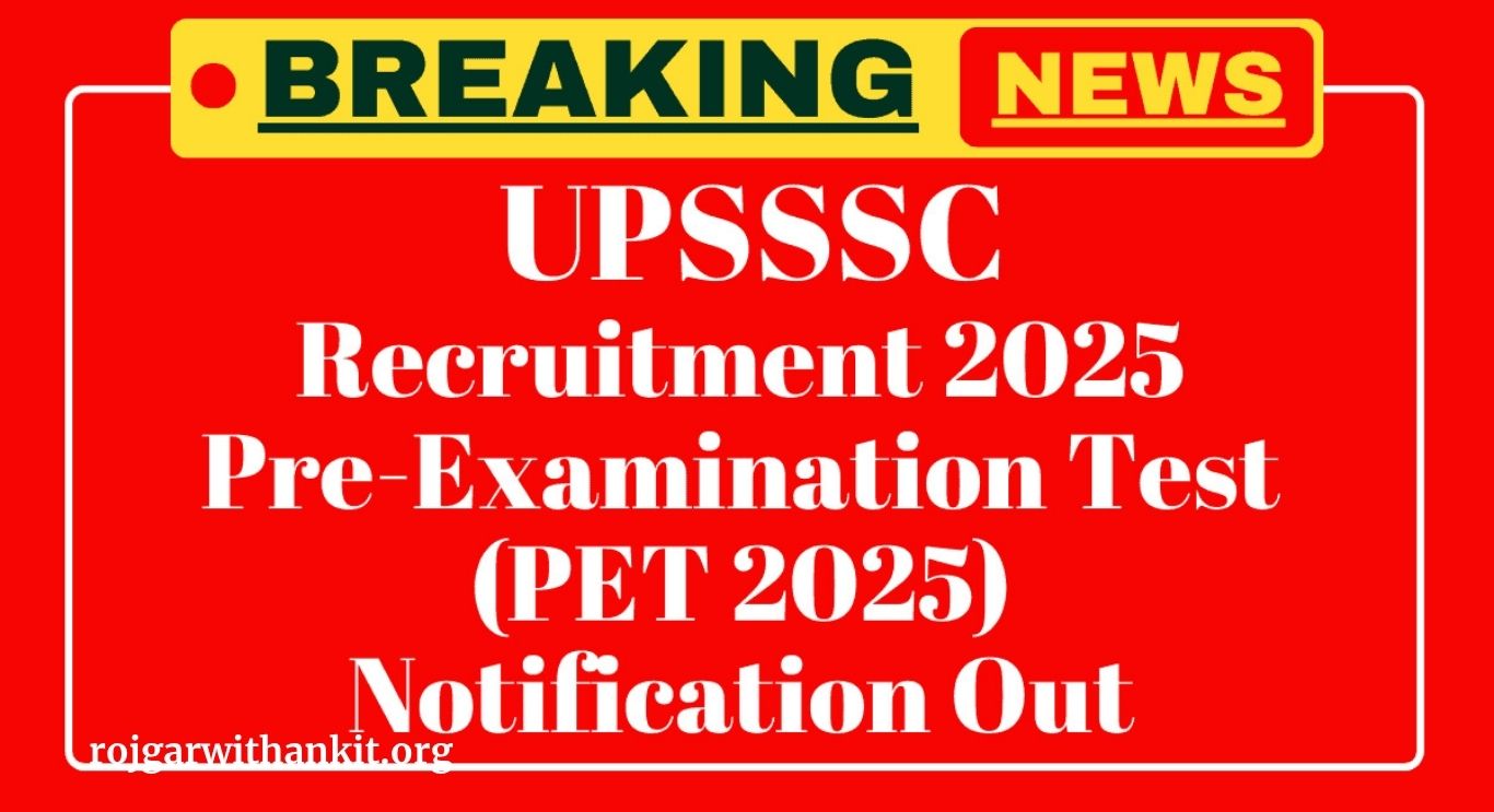 UPSSSC PET 2025 Exam Guide: Complete Details & Latest Updates on UP PET
