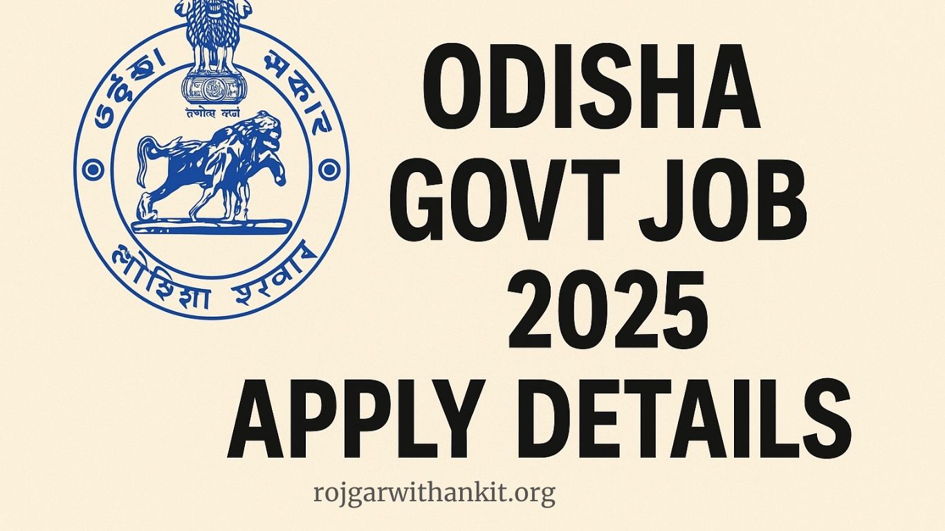 Latest Odisha Government Jobs – September 2025: What You Need to Know