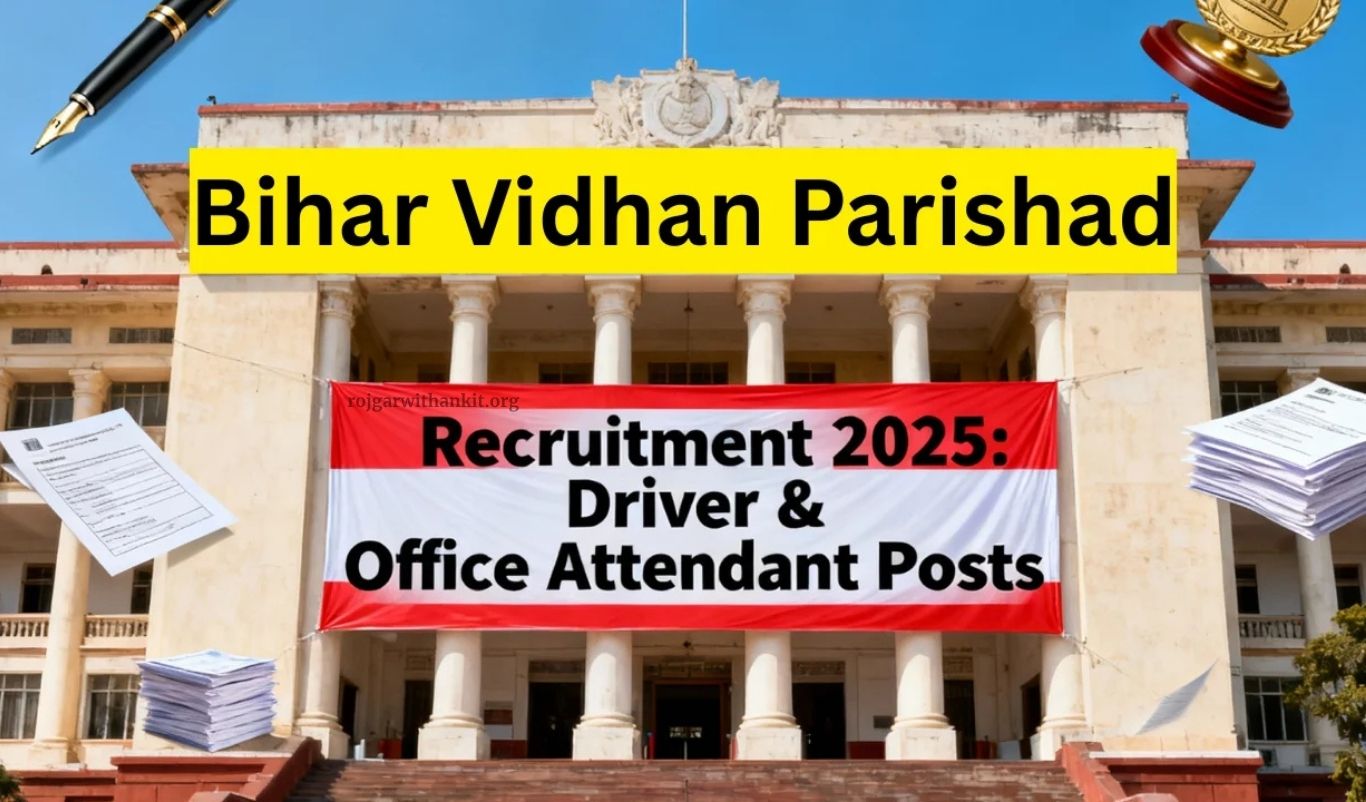 Bihar Vidhan Parishad Recruitment 2025 Apply for Driver & Office Attendant Posts