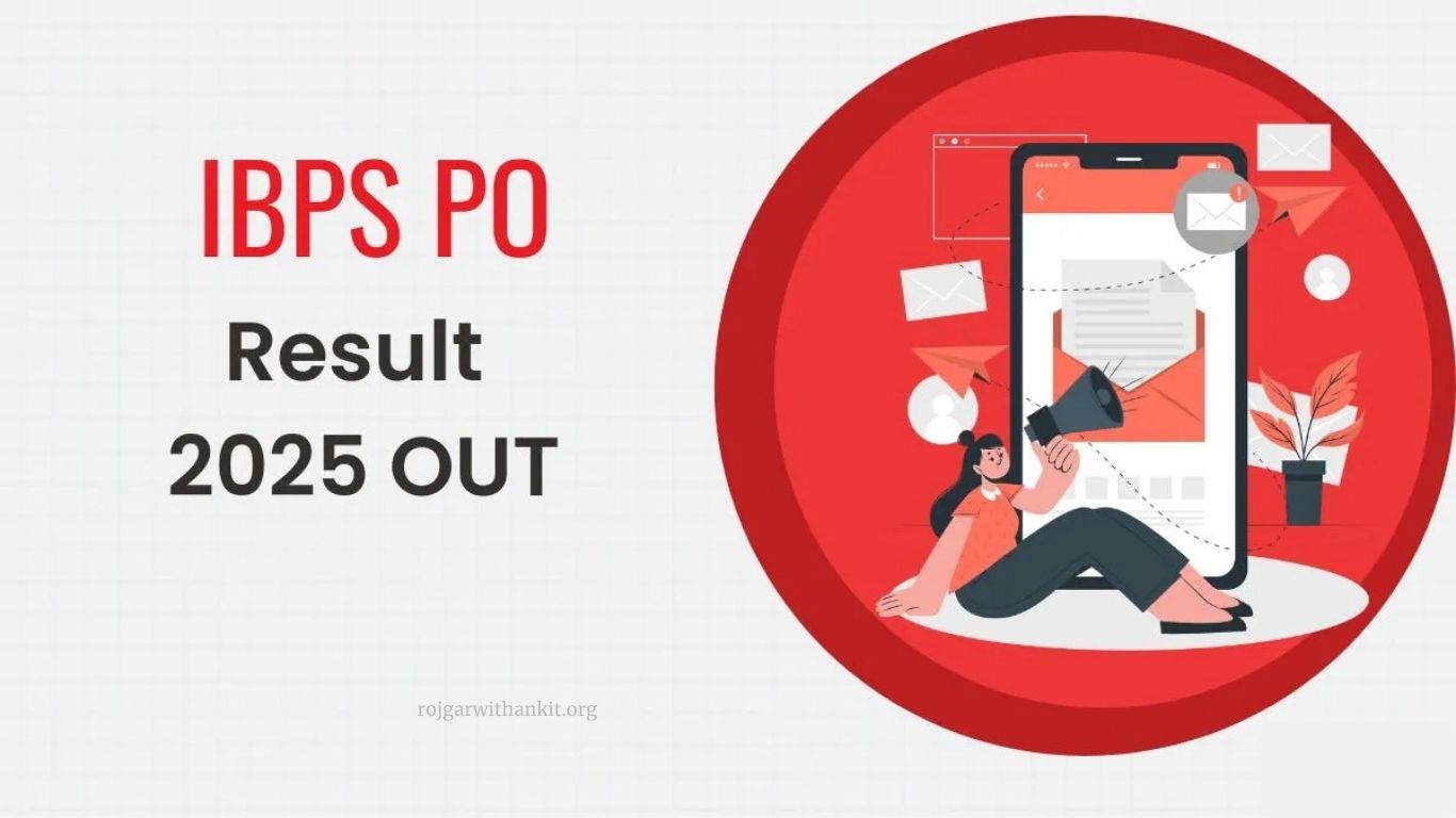 IBPS PO Mains Result 2025 – Check Latest Updates and Cut Off Marks