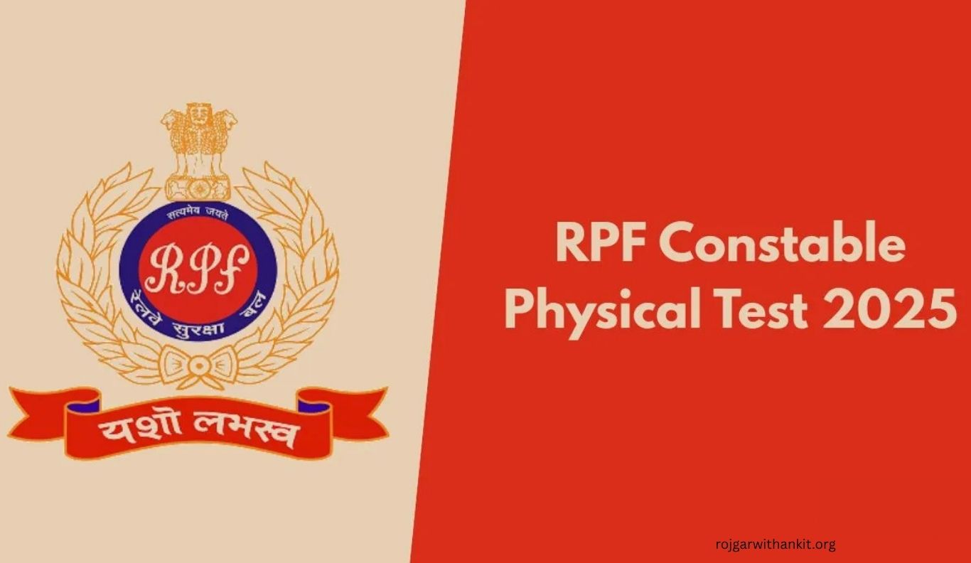 RPF Constable 2025 Physical Exam Dates, Venue Address with Landmarks & CT/PET PMT Schedule