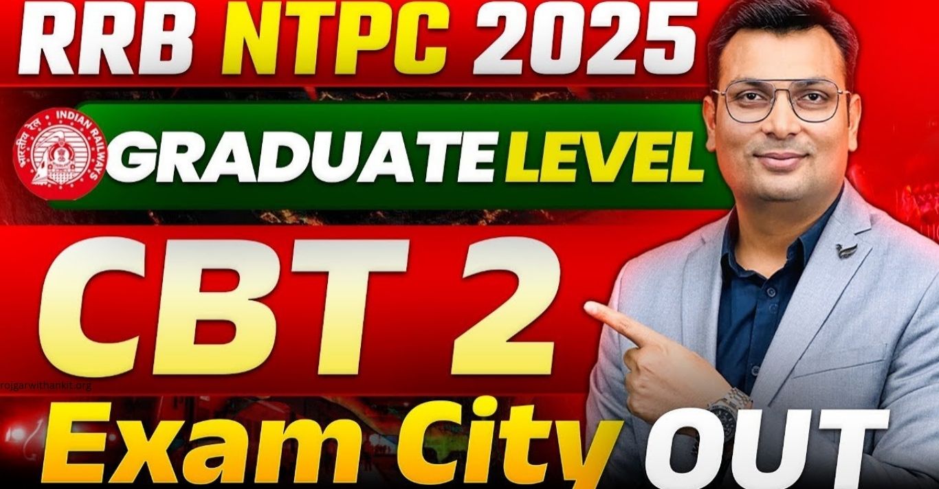 RRB NTPC CBT 2 Graduate Level City Intimation Slip Release – Download Now