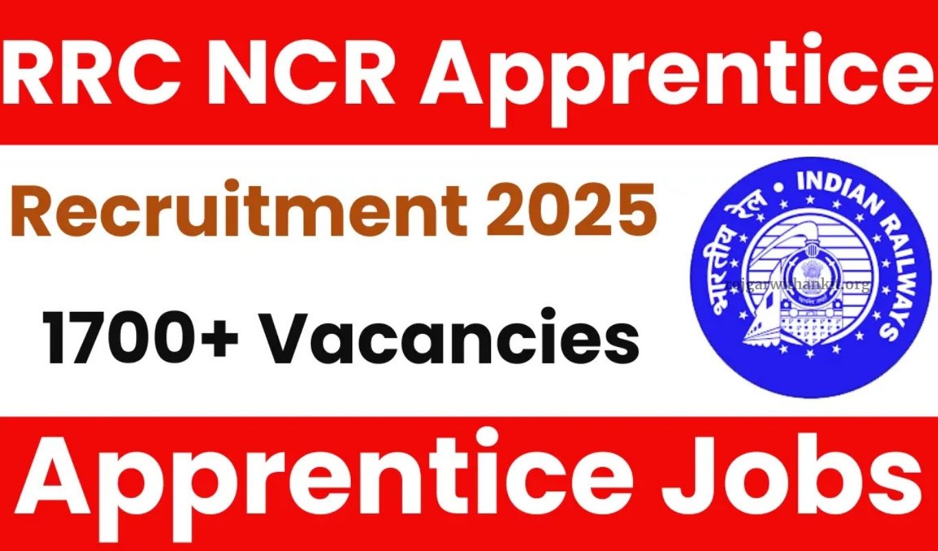 RRC NCR Apprentice Online Application Form 2025 – Apply Railway Recruitment Online