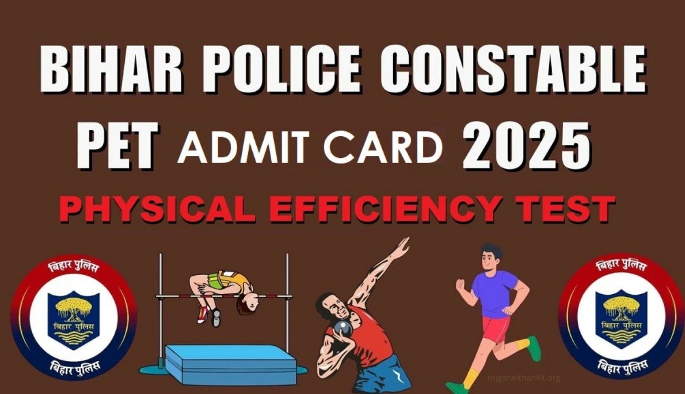 Bihar Police Constable 012025 PET Admit Card Released – Download Now