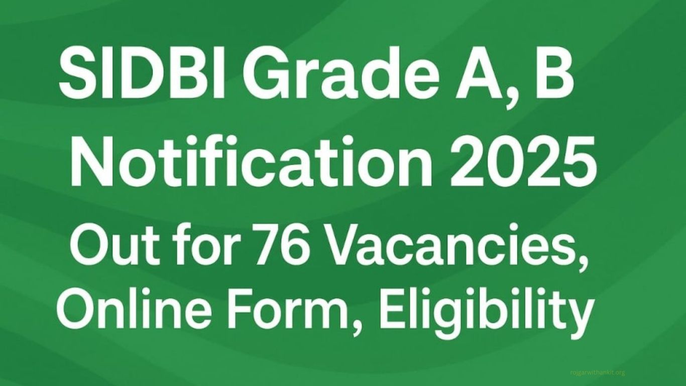 SIDBI Bank Grade A & B Phase-II Results 2025 Released for 76 Posts
