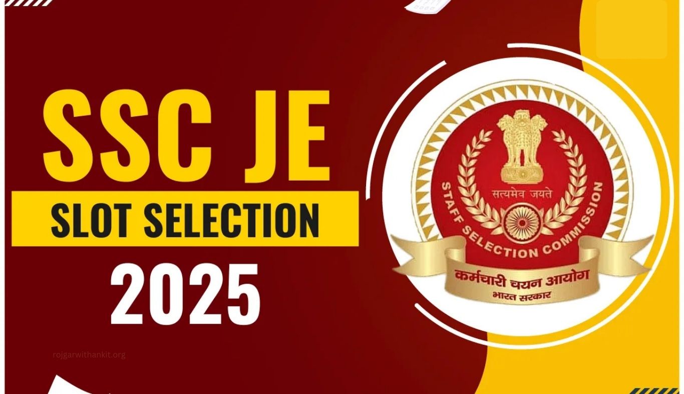 SSC JE Self Slot Selection Window Reopens – Apply Now for Exam Scheduling