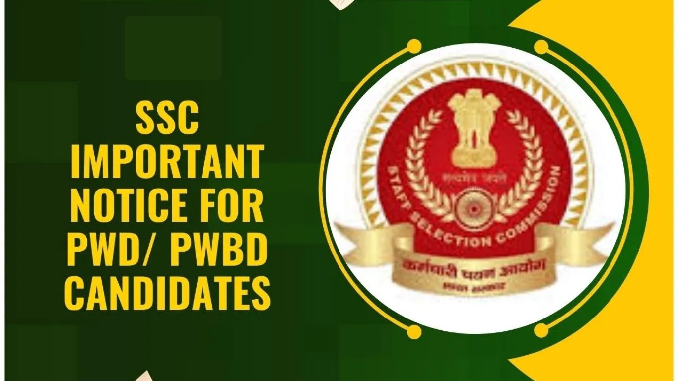 SSC Latest Guidelines for PwBD Candidates | Updated Rules & Benefits