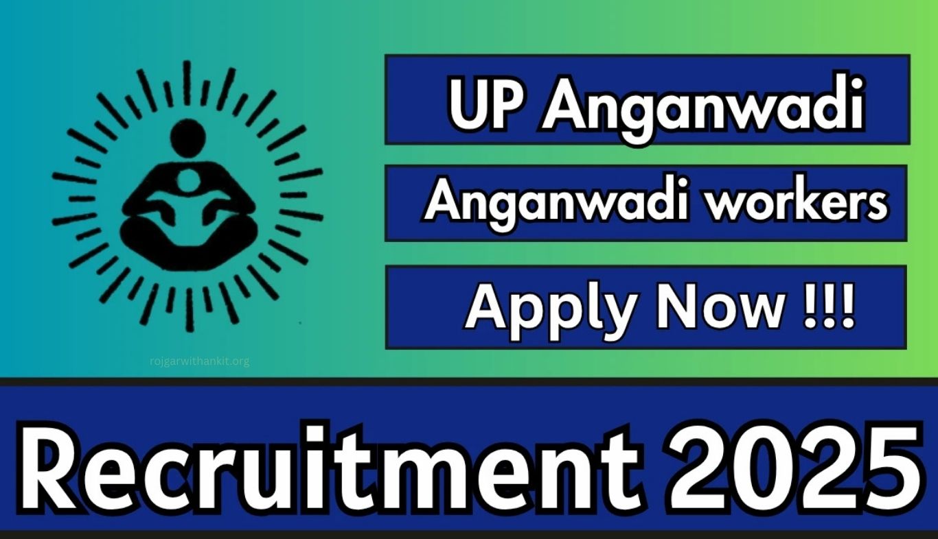 UP Anganwadi Recruitment 2025 – Apply Online for Latest Vacancies
