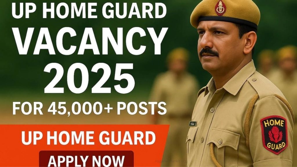 UP Homeguard Recruitment 2025: Complete Guidelines & Application Process