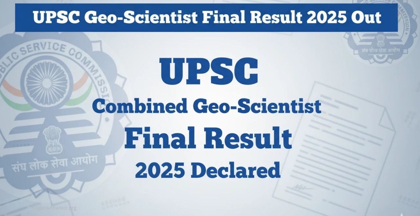 UPSC Geo-Scientist Final Result 2025 Released – Check Merit List & Cut-Off