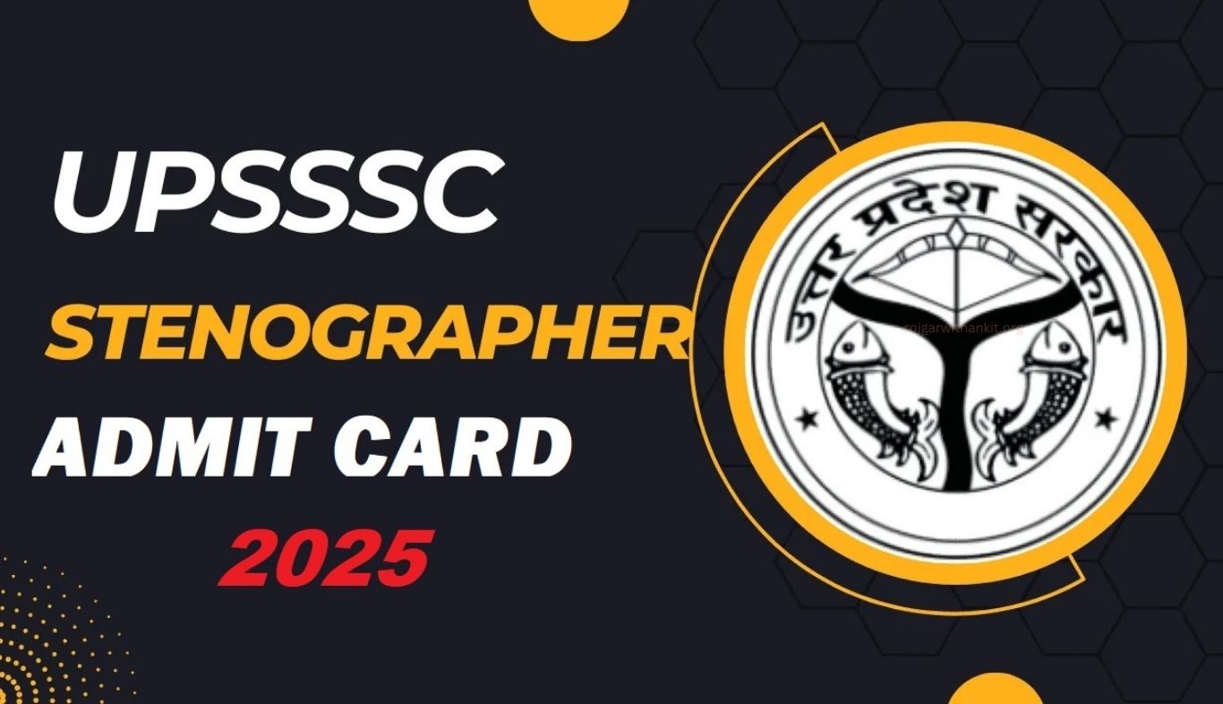 UPSSSC Stenographer Exam Admit Card 2025 (09/2023) Released – Download Now