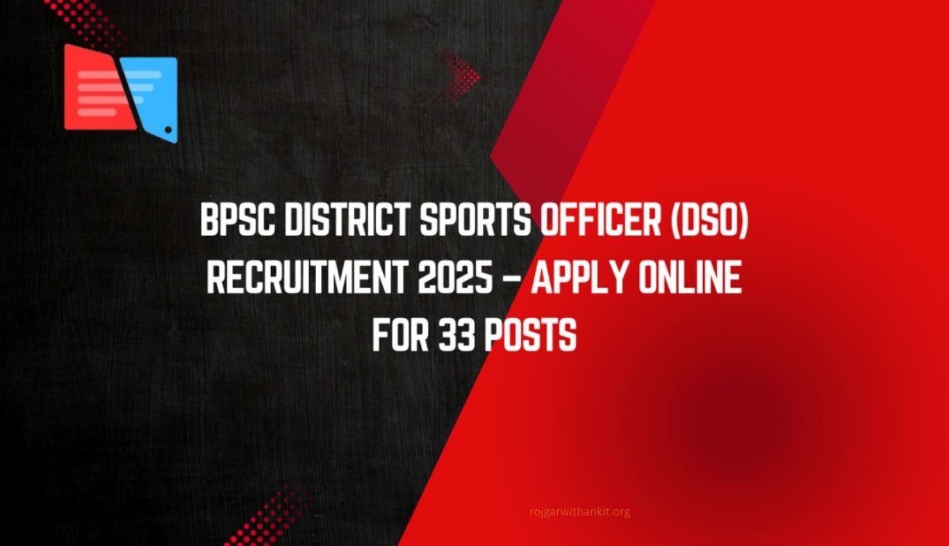 Bihar BPSC District Sports Officer (DSO) Exam 2025 Date Announced for 33 Vacancies