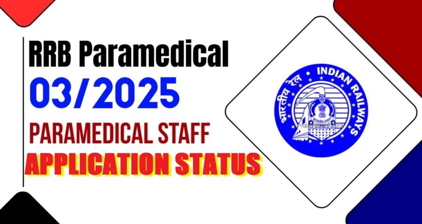 RRB Paramedical CEN 03/2025 Application Status Released – Check Now