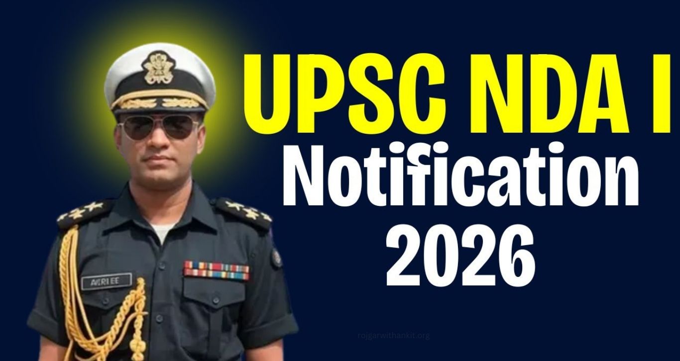 UPSC NDA 2026 Notification Released – Apply Now for National Defence Academy