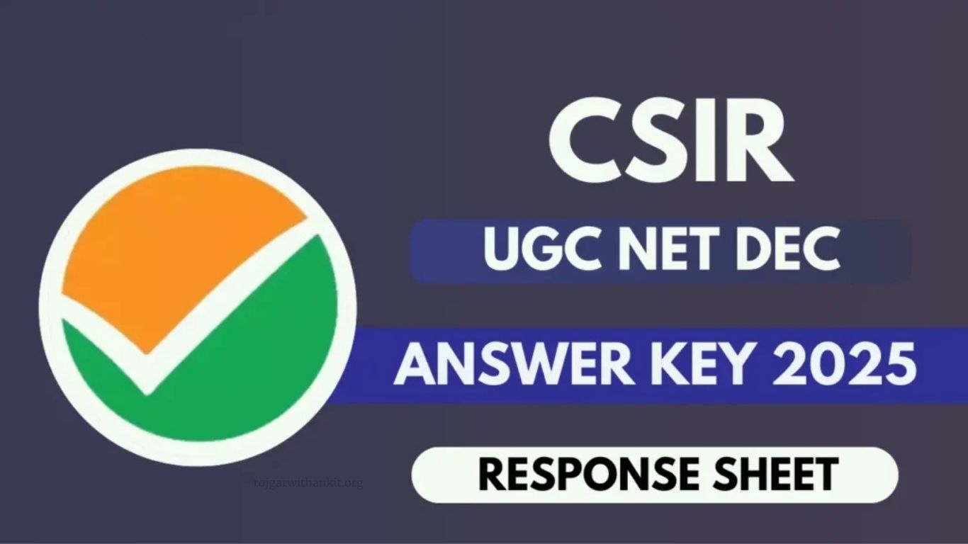 CSIR UGC NET December 2025 Answer Key – Download Official PDF & Solutions
