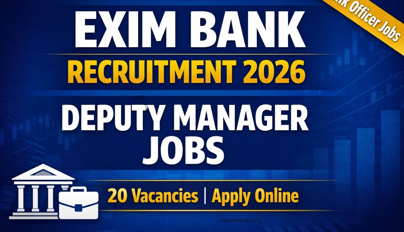 Exim Bank Deputy Manager Recruitment 2026 – Apply Online, Eligibility & Notification