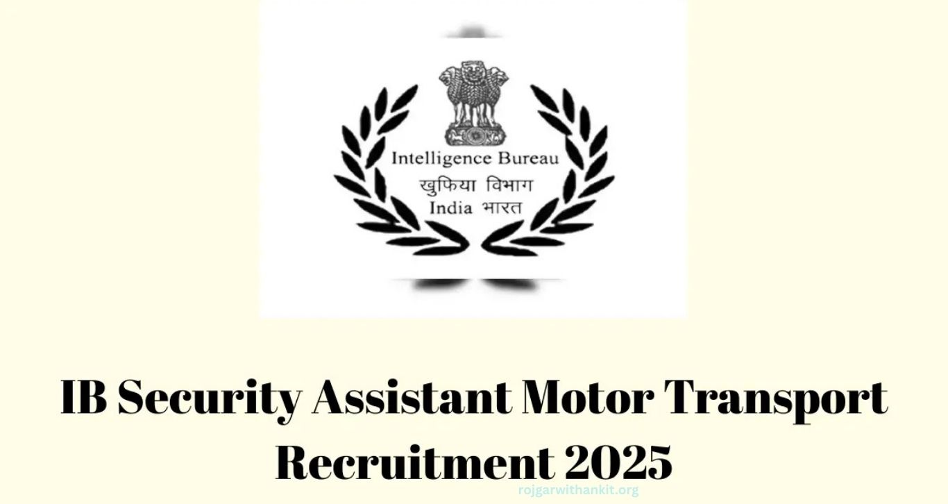 IB Security Assistant (Motor Transport) SA/MT 455 Posts Tier-I Exam Result Released