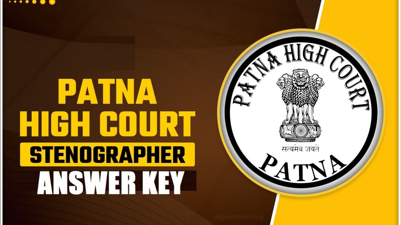Patna High Court Stenographer Answer Key 2025 Released for 111 Posts – Download Now