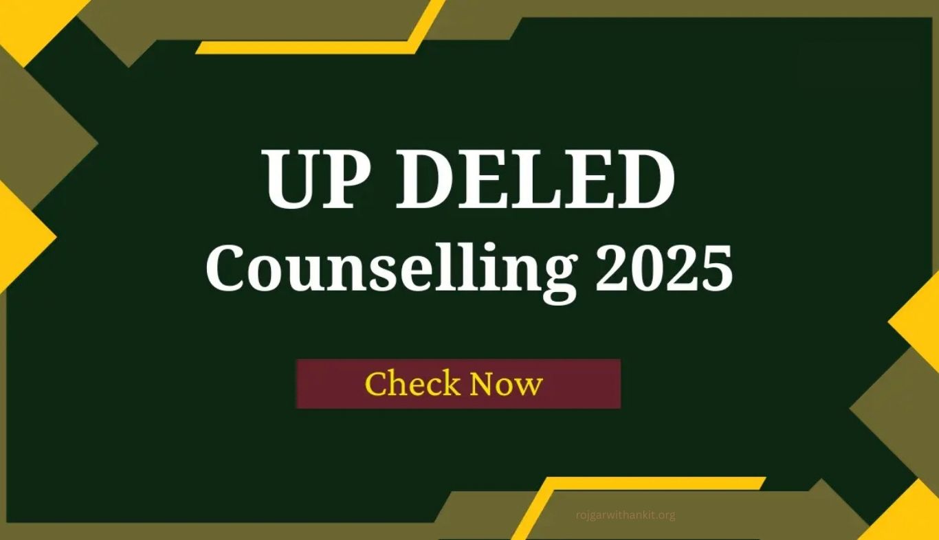 UP D.El.Ed Admission 2025: Complete Counseling Schedule & Important Dates