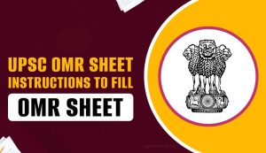 UPSI Exam 2026: Date, OMR Sheet Filling Guidelines & Complete Process