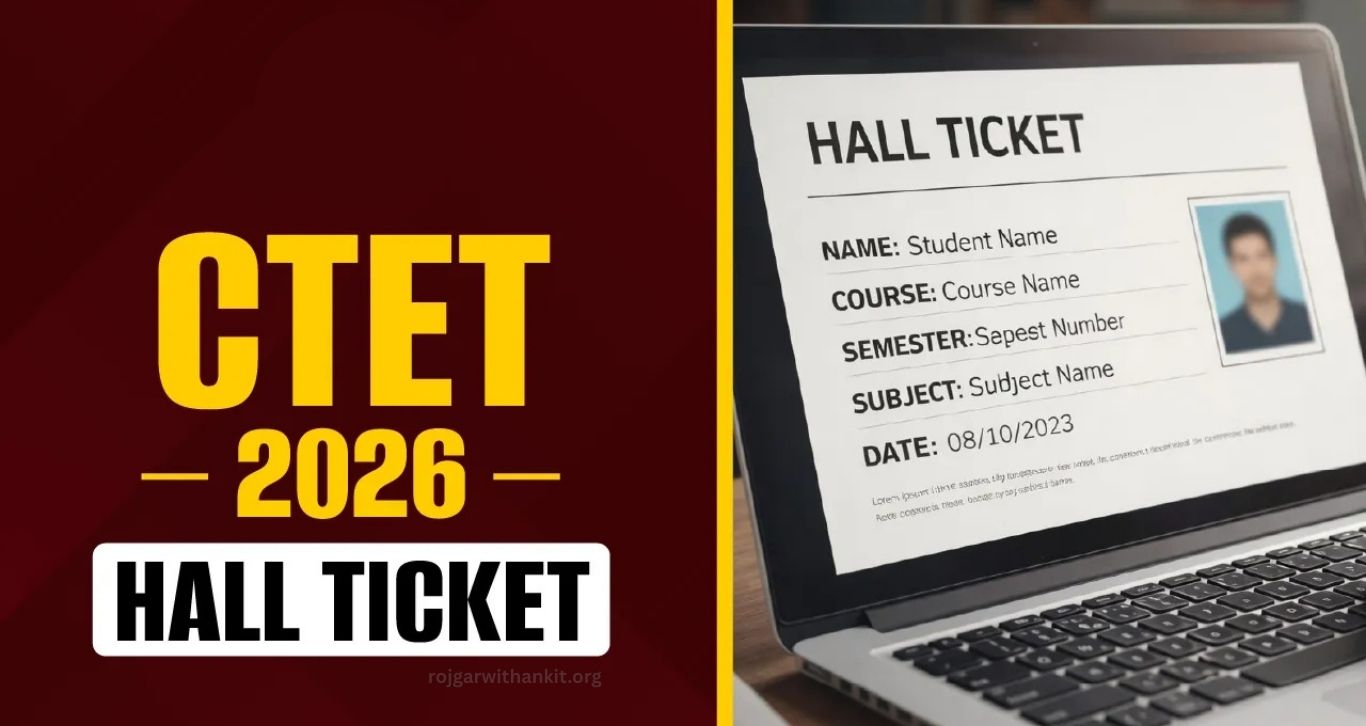CTET Admit Card 2026 Released – Download Your Hall Ticket Now