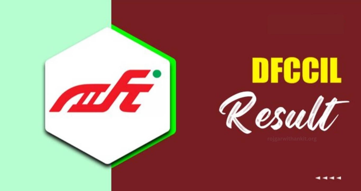 DFCCIL 2026 Stage-2 Results for MTS, Executive & Junior Manager – Announced