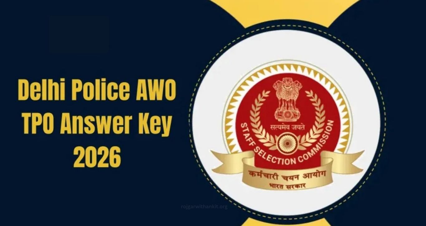 Delhi Police Head Constable AWO/TPO Answer Key 2026 Released