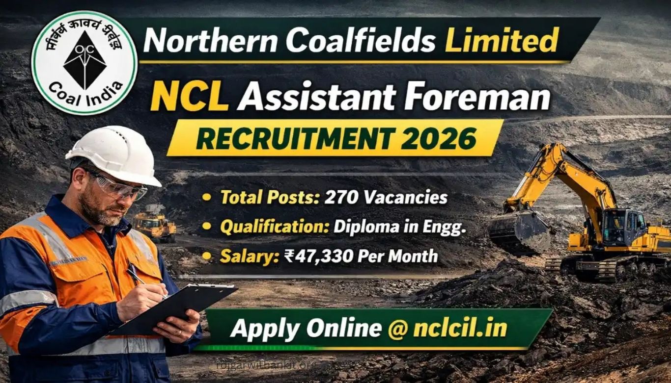 NCL Assistant Foreman Recruitment 2026 Apply Online for 270 Vacancies