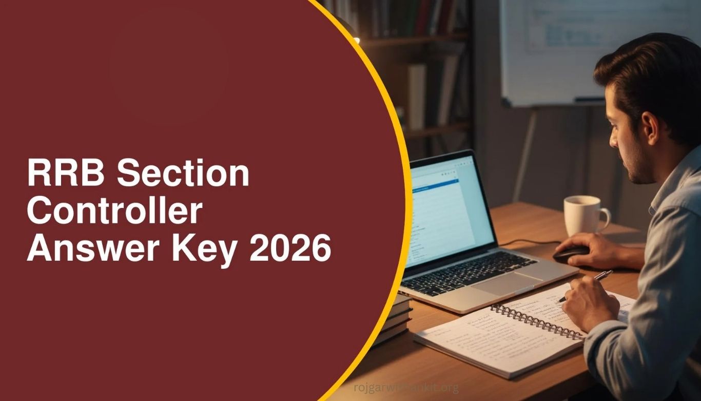 RRB Section Controller Answer Key 2026 Released Check Your Score Online Now