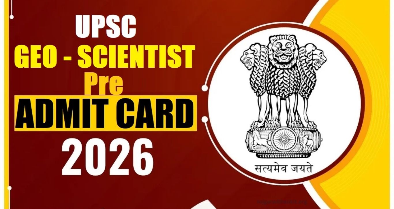 UPSC Geo-Scientist Admit Card 2026 Out for Prelims Exam | Check Now