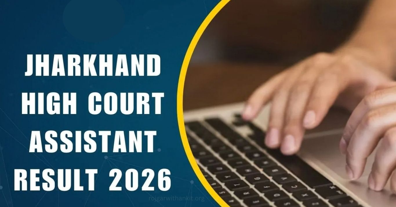 Jharkhand High Court Assistant & Clerk Result 2026 for 2024 Recruitment