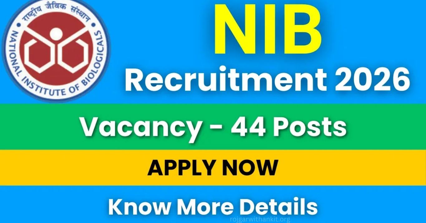 NIB Recruitment 2026: Apply Online for 46 Scientist & Junior Scientist Posts