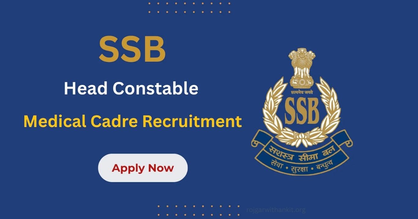 SSB HC Medical Vacancy 2026 76 Posts Apply Now