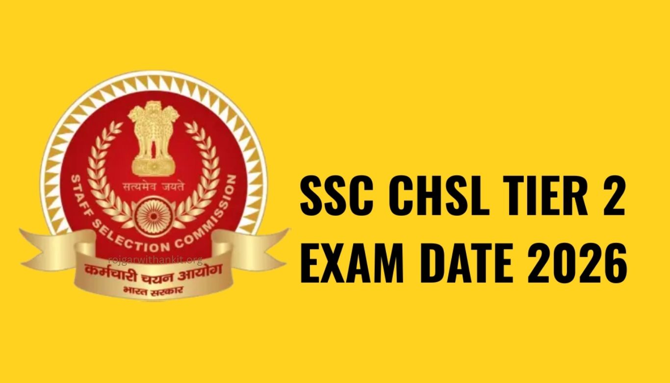 SSC CHSL Tier-2 Exam 2026 Date Released Complete Schedule & Important Details