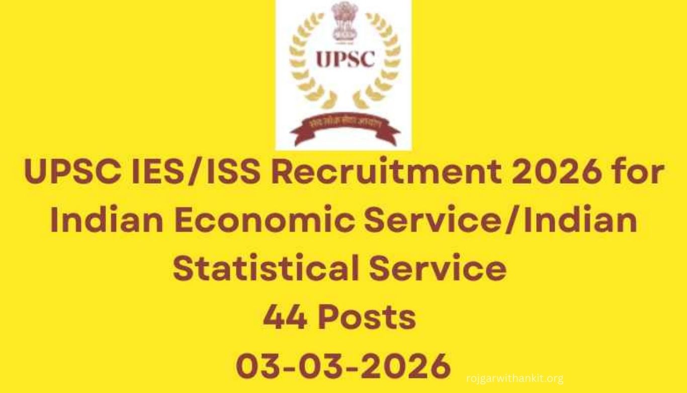 UPSC IES & ISS Recruitment 2026: Apply Online for Indian Economic & Statistical Services
