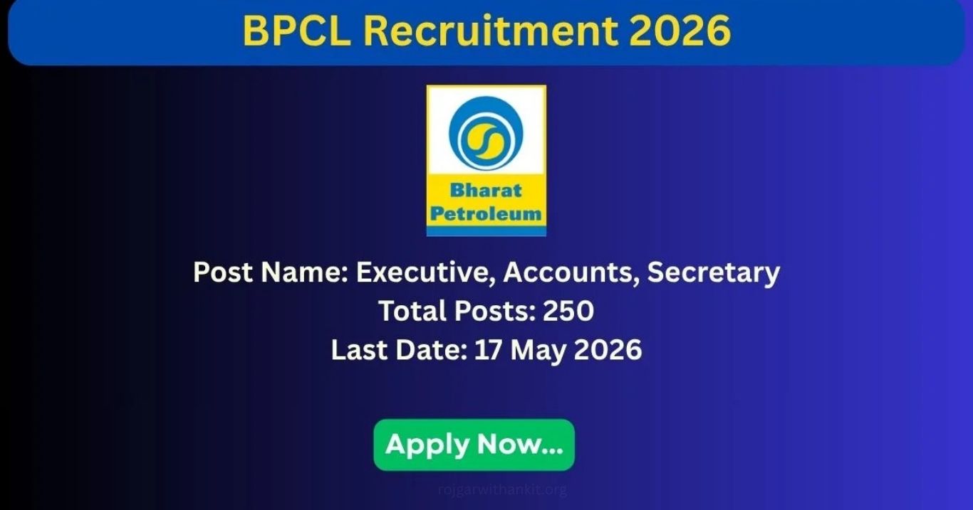 BPCL Recruitment 2026 Apply Online for 250 Vacancies