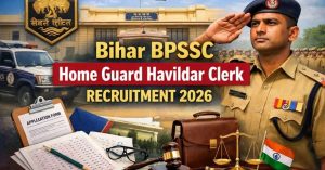 BPSSC Home Guard Havildar Clerk Admit Card Date 2026 Announced for 64 Vacancies