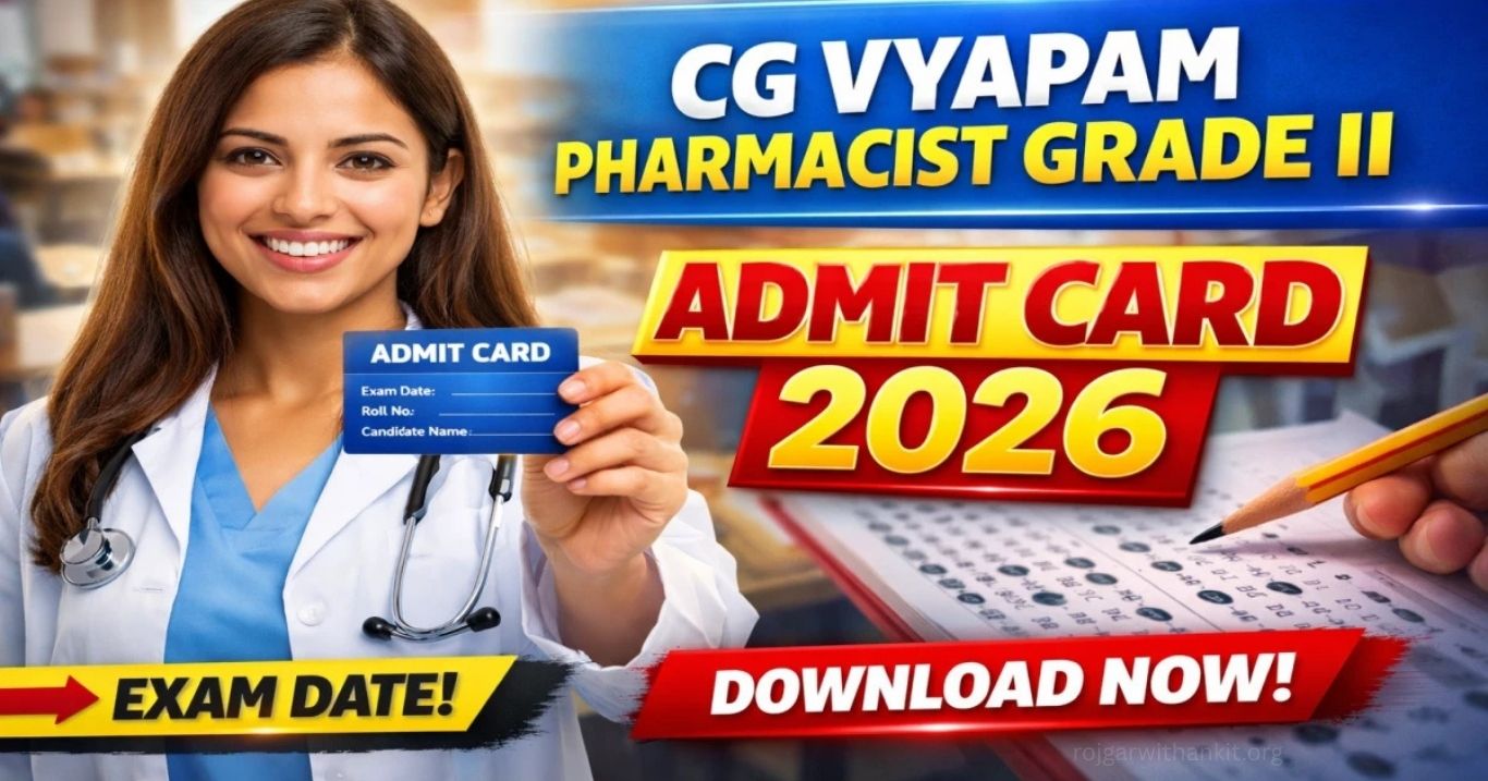 CG Vyapam Pharmacist Admit Card 2026 Download & Guide