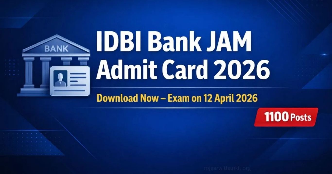 IDBI JAM Admit Card 2026 Download Now