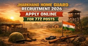 Jharkhand Home Guard 2026: Selection Process Explained