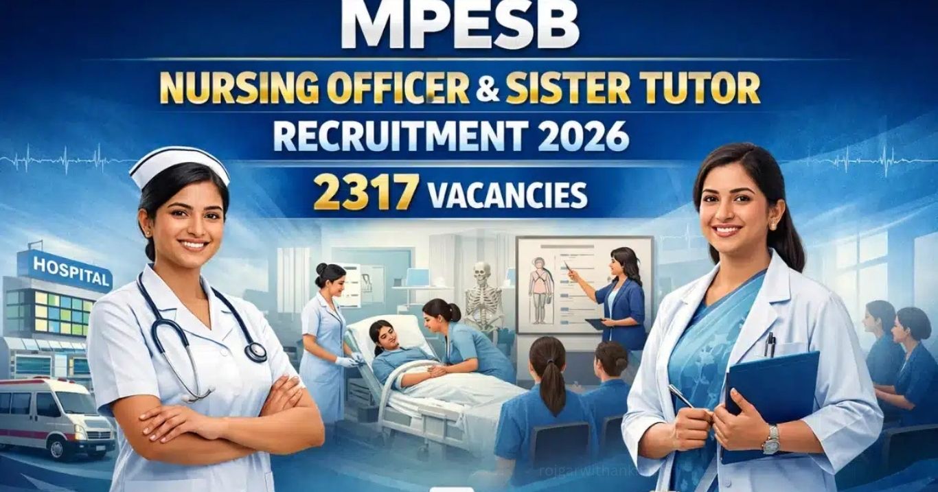 MPESB Nursing Officer & Sister Tutor 2026 Apply Online (2317 Posts)