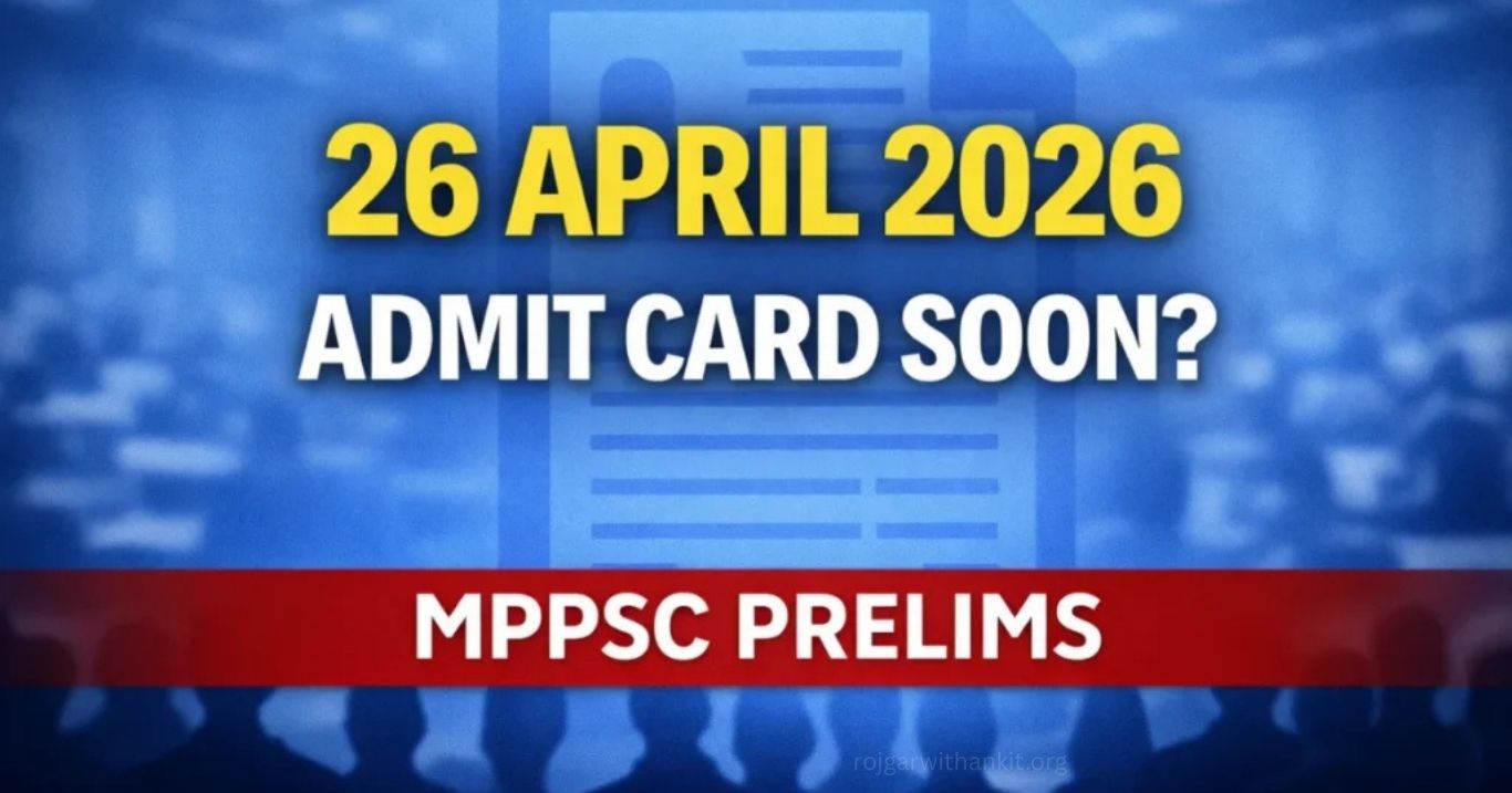 MPPSC Prelims Admit Card 2026 Released Download Your Hall Ticket Now
