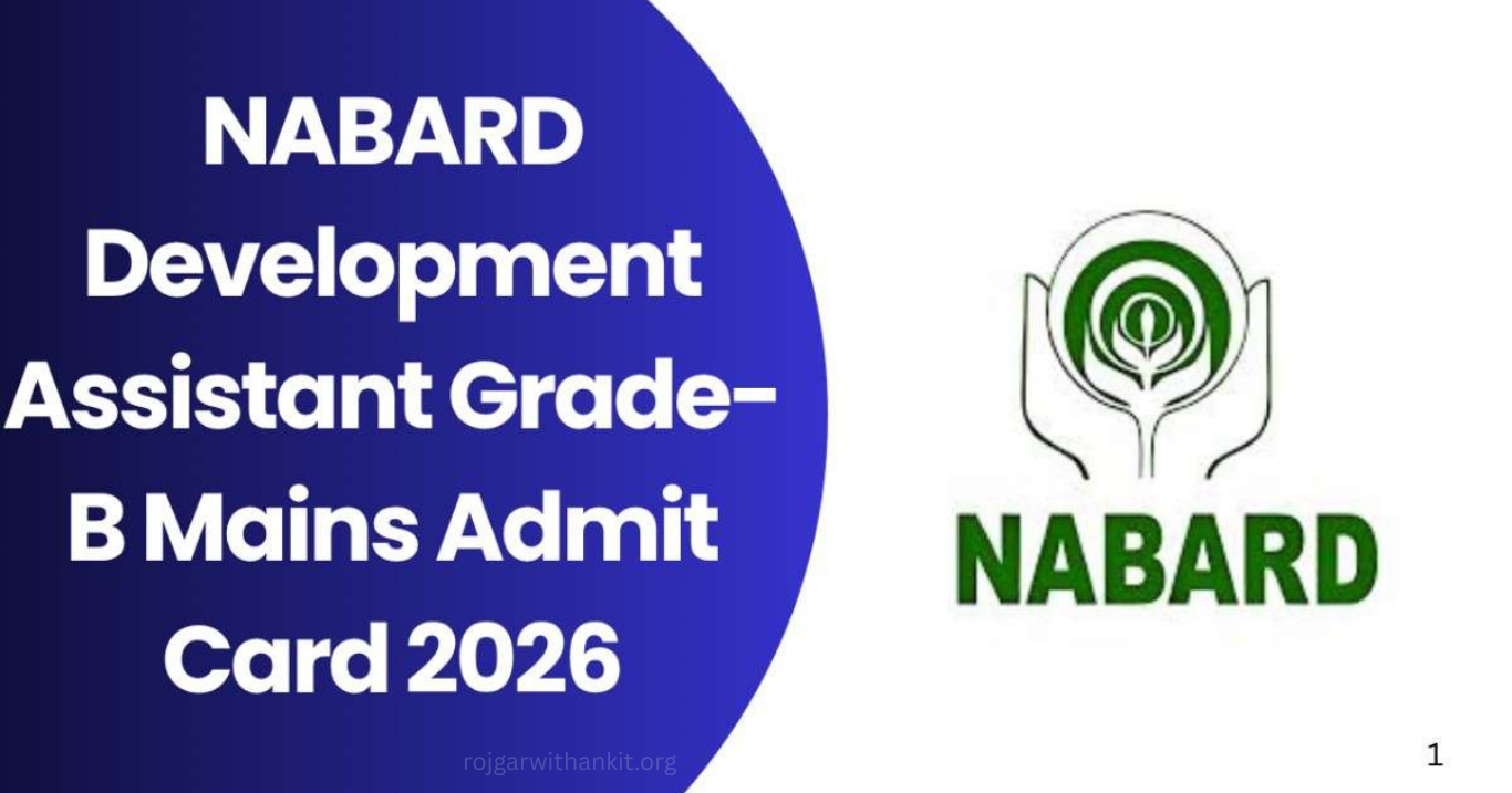 NABARD Grade B Mains Admit Card 2026 Download Now