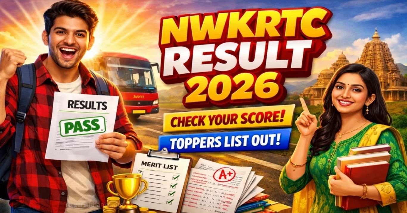 NWKRTC Result 2026 OUT Scorecard, Merit List & Cut Off
