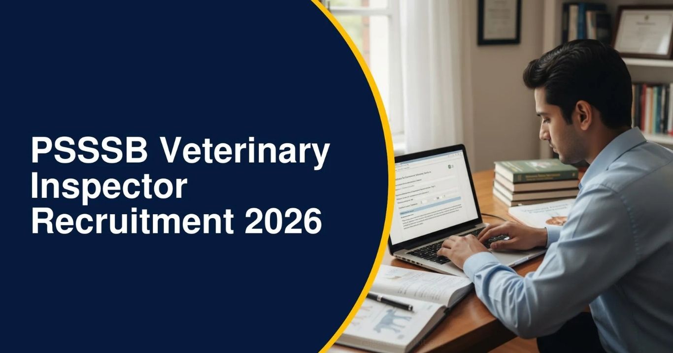 PSSSB Veterinary Inspector Recruitment 2026 Apply Online for 150 Vacancies
