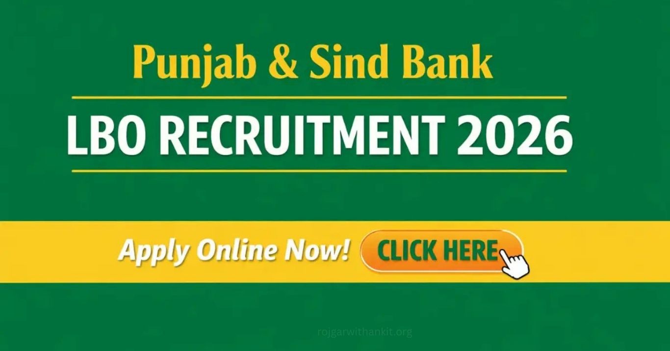 Punjab & Sind Bank LBO Recruitment 2026 1000 Posts, Apply Now