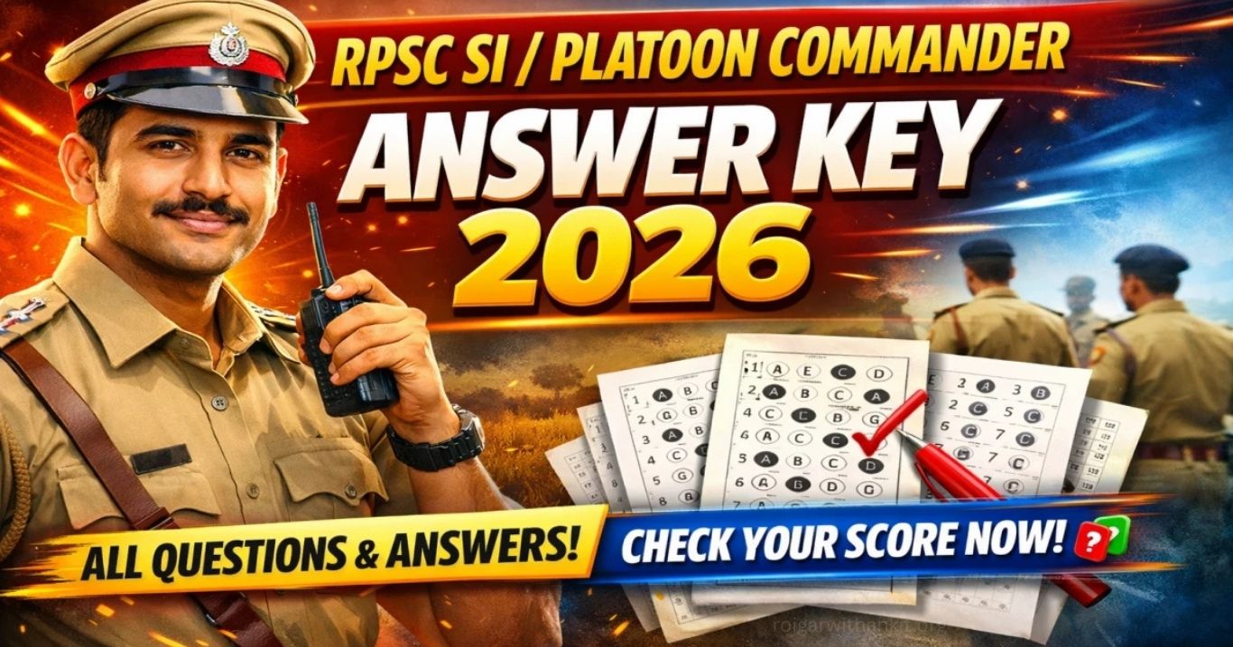 RPSC SI & Platoon Commander 2025 Answer Key 2026 Out (1015 Posts)