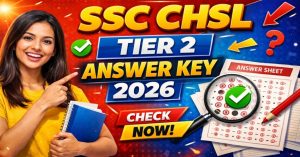 SSC CHSL Tier-II Answer Key 2026 Out Check Score Now